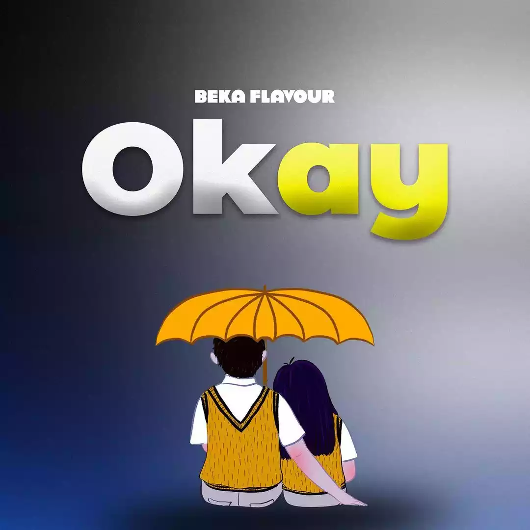 Beka Flavour - Okay Mp3 Download